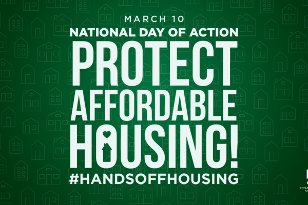 White text on green, reading March 10 Day of Action: Protect Affordable Housing! #HandsOffHousing